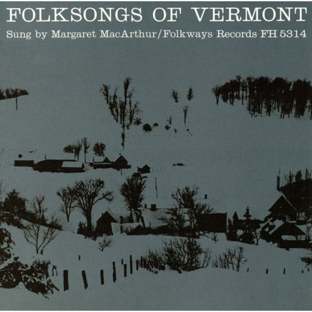 Margaret MacArthur - Folksongs of Vermont  CD
